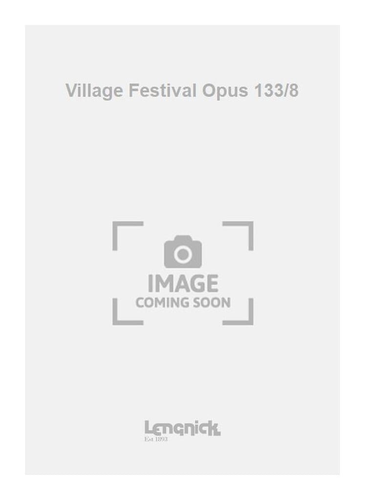 Village Festival Opus 133/8